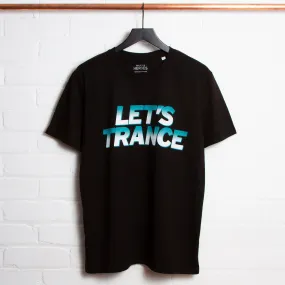 Let's Trance - Tshirt - Black